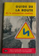 Magazine Revue Ancien Guide De La Route De La Prévention Routier SHELL Du 15/05/1955 état NEUF - Altri & Non Classificati