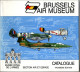 Brussels Air Museum , Musée Royale De L'armée , Section De L'air 107 Pages - Guerre 1939-45