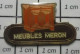 1618c Pin's Pins / Beau Et Rare / MARQUES / COMMODE MEUBLES J'ai Claqué Tous MERON - Markennamen