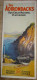 Dépliant USA, The ADIRONDACKS Great National Playground, 1930's .........Caisse-40 - Tourism Brochures