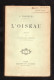 JULES MICHELET L'OISEAU Histoire Naturelle CALMANN LEVY 1905 - Natur