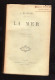 JULES MICHELET LA MER Histoire Naturelle CALMANN LEVY 1905 - Natur
