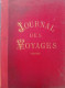Journal Des Voyages N°443 à 494 : Janvier à Décembre 1886 - Tourismus