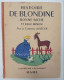 Histoire De Blondine Bonne-Biche Et Beau-Minon - Sonstige & Ohne Zuordnung