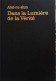 Dans La Lumière De La Vérité - Message Du Graal Tome III - Esoterismo