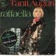 °°° 705) 45 GIRI - RAFFAELLA CARRA - TANTI AUGURI / AMOA °°° - Sonstige - Italienische Musik