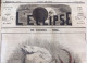 2 Numéros Du Journal L'ÉCLIPSE Différents Qui Portent Le N° 107 Du 6 Février 1870 - Unclassified