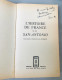 TRÈS RARE - L'HISTOIRE DE FRANCE SAN-ANTONIO  Edité Par BERURIER A TRAVERS LES AGES, 1966 DÉDICACÉ PAR SAN-ANTONIO - Livres Dédicacés