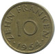 10 FRANKEN 1954 SAARLAND ALLEMAGNE Pièce GERMANY #AD785.9.F.A - 10 Franchi