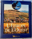 Regards Sur Le Monde L'Europe De L'Ouest Reader's Digest 160 Pages - Geographie