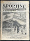 1927 Rare Revue Sportive " SPORTING " CYCLISME PARIS = VICHY - AUTOMOBILE MONTLHERY - BUGATTI - ATHLÉTISME - BOXE - 1900 - 1949