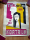Kortrijk 1960 : 2 Affiches (ontwerpen) Voor De Taalfeesten - Plakate