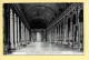 78. Palais De VERSAILLES – Galerie Des Glaces (voir Scan Recto/verso) - Versailles (Château)