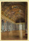 78. Château De VERSAILLES – La Galerie Des Glaces (voir Scan Recto/verso) - Versailles (Kasteel)