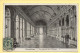 78. VERSAILLES – La Galerie Des Glaces (voir Scan Recto/verso) - Versailles (Castillo)
