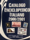 2 CATALOGHI ANTICHI STATI ITALIANI - CATALOGO ENCICLOPEDICO 2000/2001 - VACCARI 2004/2005 - Italien