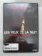 DVD Film - Les Yeux De La Nuit - Other & Unclassified