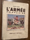 L’armée Française - Louis Saurel 1937 - édition Nathan - 160 P & 148 Illustrations - !! Reliure Légèrement Fatiguée - History