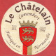 ** ETIQUETTES  LE  CHATELAIN ** - Formaggio