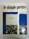Le Simple Prêtre - Other & Unclassified