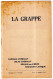 Bulletin La Grappe De Boujan Nézignan Cazouls Et Usclas De Mars 1947.n 1 De 16 Pages - Documents Historiques