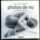 Erotisme Nus érotiques Thierry URSCH Les Plus Belles Photos De Nus 2013 - Kunst