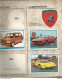 Delcampe - ALBUM AUTOCOLLANT Vignette Image PANINI VOITURES F1 RALLY SPORT A OPEL CITROEN 2CV FIAT - Edizione Francese