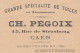 CHROMO IMAGE (7.X10)   CHARLES PEGOUX Grande Specialité De Toiles  15 Rue De Strasbourg Caen(  B.bur Chromo) - Altri & Non Classificati