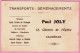 33 - PAP34909PAP - CAUDERAN - Carton De Visite Cmmercial Paul JOLY Déménagements - Très Bon état - GIRONDE - Publicités