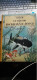 Le Trèsor De Rackham Le Rouge Les Aventures De TINTIN HERGE Casterman 1958 - Tintin