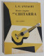 69808 SPARTITO - Anzaghi - Metodo Completo Per Chitarra - Ricordi 1977 - Noten & Partituren