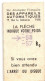 TICKET PUBLICITE DE PESAGE APPAREILS AUTOMATIQUES MUSEE AUTOMOBILE LE MANS LOURDES TRANSPORTS VOITURE CORRE LA LICORNE - Voitures