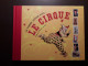 France, Carnet, Ouvrage De Luxe, 4015, 4216/4221, Livre Le Cirque, Neuf **, TTB - Nuovi