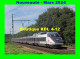 ACACF 857 - TGV Réseau Rame N° 4530 "Vigirail" Vers YVRE-L'EVEQUE - Sarthe - SNCF - Treni