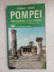 Comment Visiter - Pompei : Avec Plan Général Et Trois Itinéraires - Other & Unclassified