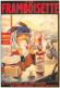 CPM-Affiche Publicité LA FRAMBOISETTE DESGRANGE Dijon Illustrateur TAMAGNO Style Belle Époque, Train Au Départ - Advertising