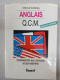 Anglais Qcm / Examens Et Concours De L''enseignement Superieur Premiere Et Deuxieme Langues (J Integre) - Other & Unclassified