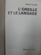 L'oreille Et Le Langage - Andere & Zonder Classificatie