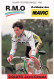 Vélo Coureur Cycliste Francais Jean Claude Colotti - Team R.M.O -  Cycling - Cyclisme - Ciclismo - Wielrennen  - Wielrennen