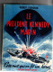 Le Président Kennedy Marin , Robert Donovan - Guerre 1939-45