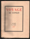 André Gide. Voyage Au Congo Suivi Du Retour Du Tchad 1929. Numéroté 214/1500 - Non Classificati