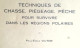 Exceptionnel, Paul Emile Victor, EPF, 79 Pages 1949, Techniques De Survie, Dessins De PEV, - ...-1955 Voorfilatelie