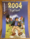 Calendrier Bd 2004 "Fanfoué Des Pnottas" Avec Double Dédicace De Meynet Et Roman - Agendas & Calendriers