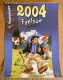 Calendrier Bd 2004 "Fanfoué Des Pnottas" Avec Double Dédicace De Meynet Et Roman - Agende & Calendari