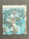 FRANCE P N° 140 Semeuse P.L. 96 Indice 5 Perforé Perforés Perfins Perfin ! - Altri & Non Classificati