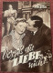 VERGISS DIE LIEBE NICHT  ,ILLUSTRIERTE ,FILM - KUHNE ,CINEMA  ,MOVIE ,MAGAZINE - Bioscoop En Televisie