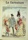 La Caricature 1886 N°345 Modes Du Jour Draner Caran D'Ache Par Luque Pyrénées Trock - Revistas - Antes 1900