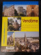 Vendôme,  Guide Gisserot, Office De Tourisme Du Pays De Vendôme - Turismo