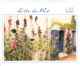 IL DE RE Ruelle Fleurie De Roses Tremieres 10(scan Recto-verso) MA2183 - Ile De Ré