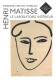 EXPOSITION HENRI MATISSE LE LABORATOIRE INTERIEUR Musee Des Beaux Arts LYON 9(scan Recto-verso) MB2315 - Advertising